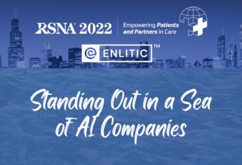 Enlitic Stands Out in a Sea of AI Companies at RSNA 2022