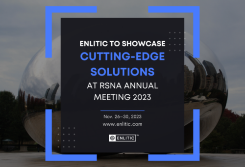 Enlitic to Showcase Cutting-Edge Solutions at RSNA Annual Meeting 2023